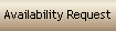 Availability Request